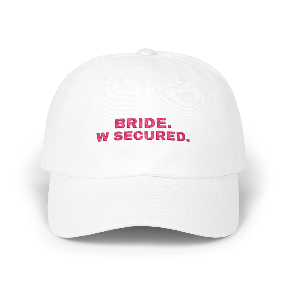 Bride W Secured bachelorette party dad hat in White with "Bride W Secured" graphic, front view