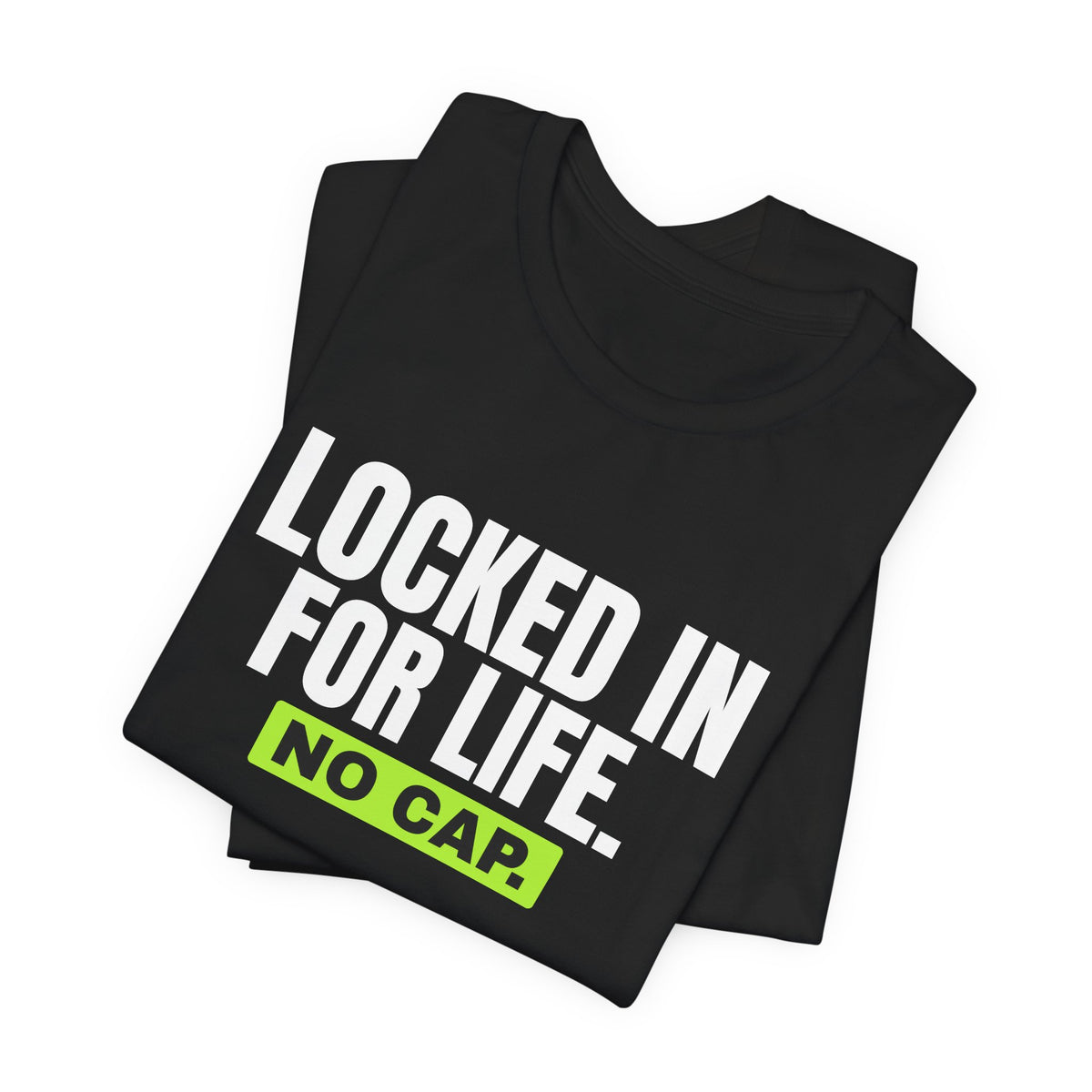Locked In For Life No Cap bachelor party t-shirt with "Locked In For Life No Cap" graphic, product photo 8
