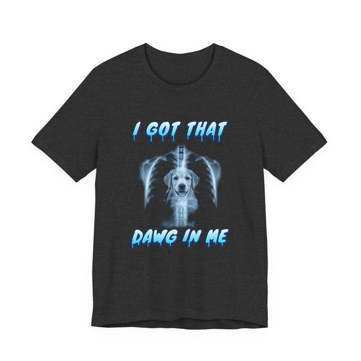Labrador Retriever I Got That Dawg In Me Tee