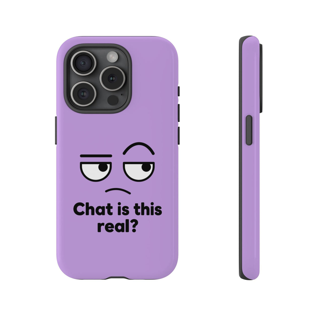 Chat Is This Real? chat meme phone case with "Chat Is This Real?" graphic, product photo 2
