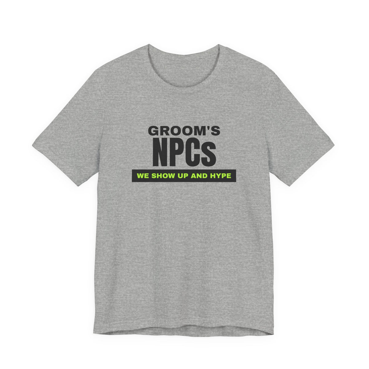Groom's NPCs bachelor party t-shirt in Athletic Heather with "Groom's NPCs" graphic, product photo 3