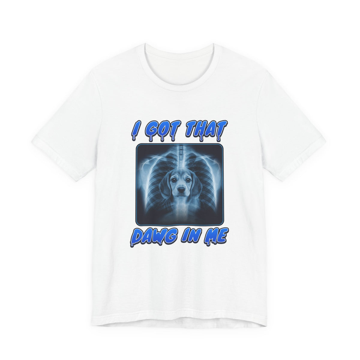 Beagle I Got That Dawg In Me Tee