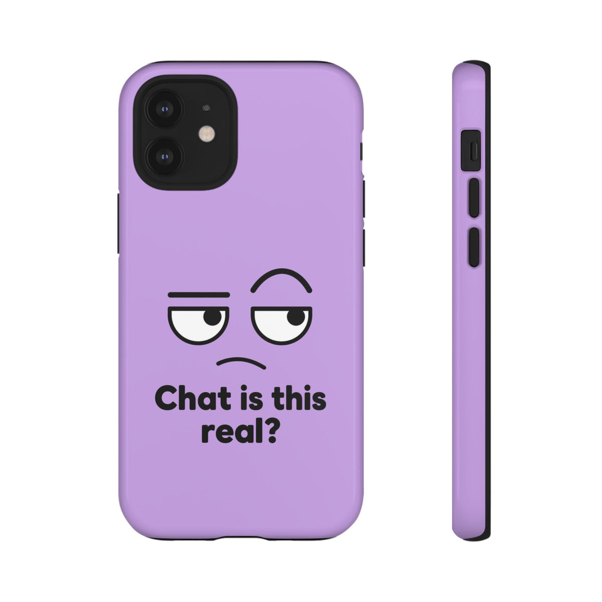 Chat Is This Real? chat meme phone case with "Chat Is This Real?" graphic, product photo 19