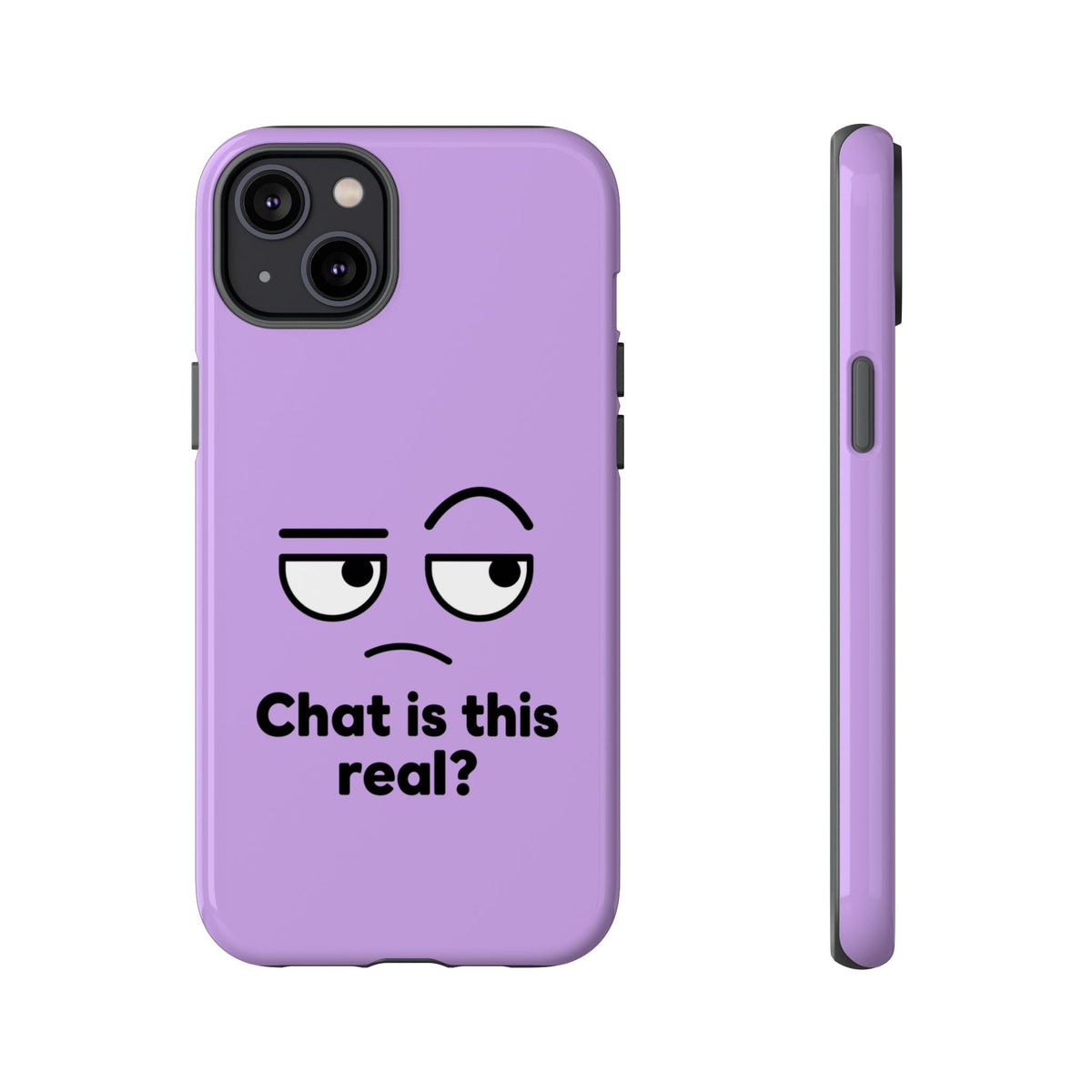 Chat Is This Real? chat meme phone case with "Chat Is This Real?" graphic, product photo 9