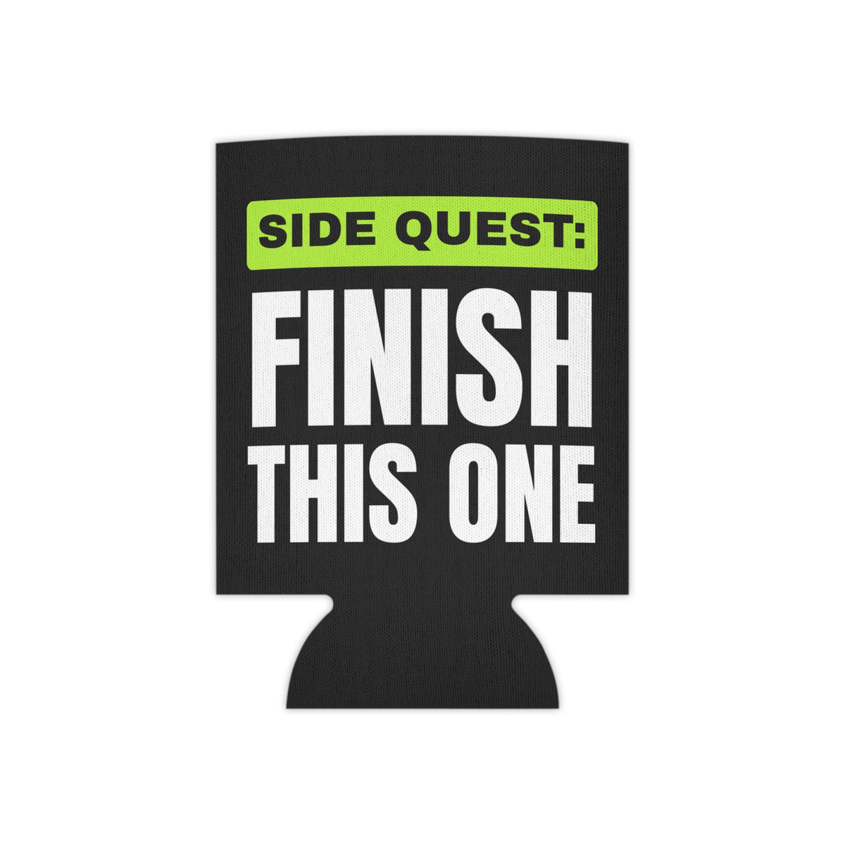 Side Quest Finish This One bachelor party can cooler with "Side Quest Finish This One" graphic, front view