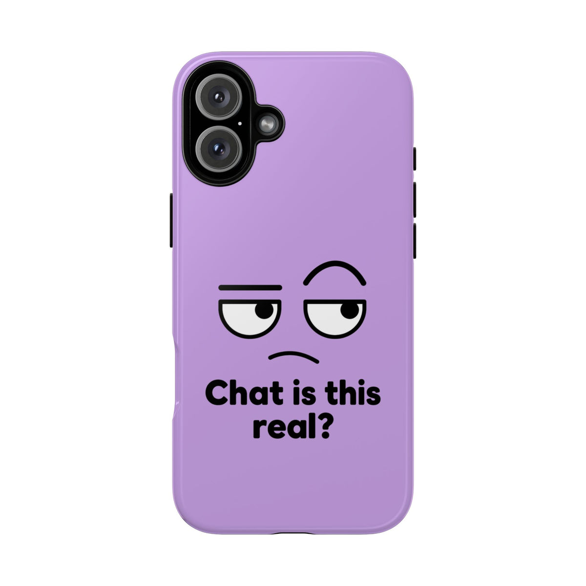 Chat Is This Real? chat meme phone case with "Chat Is This Real?" graphic, product photo 11