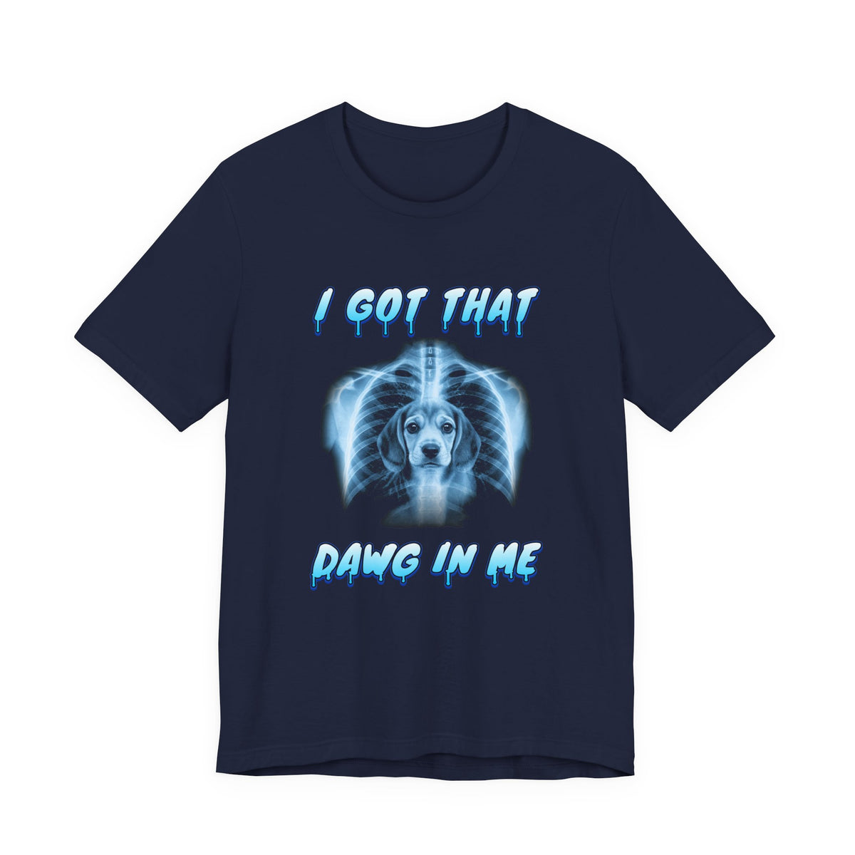 Beagle I Got That Dawg In Me Tee