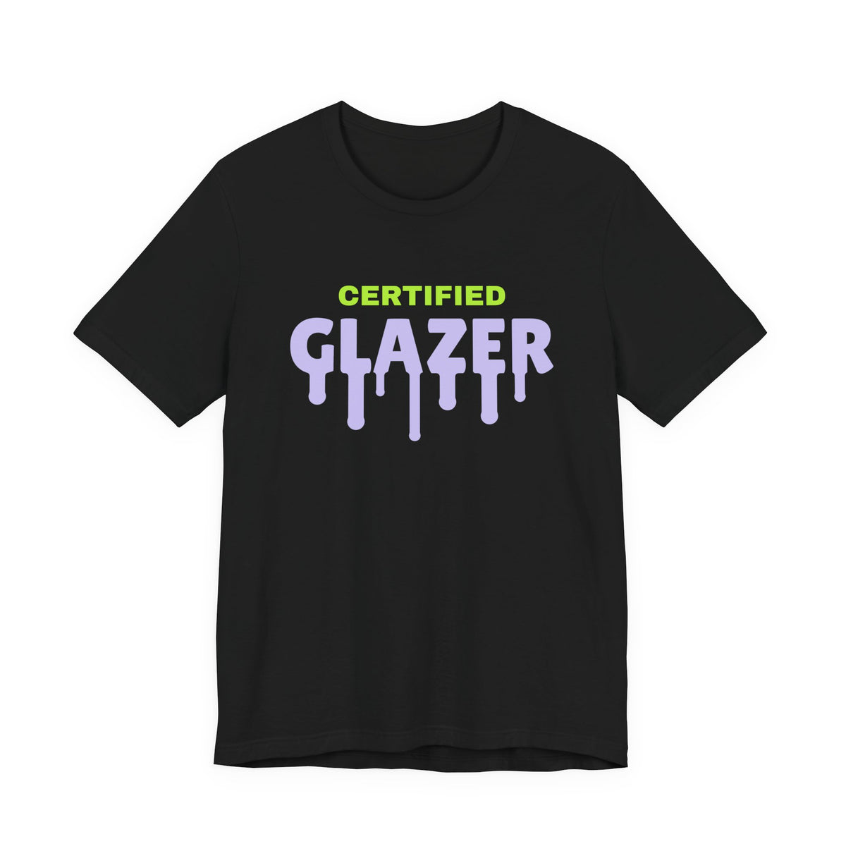 Certified Glazer Tee