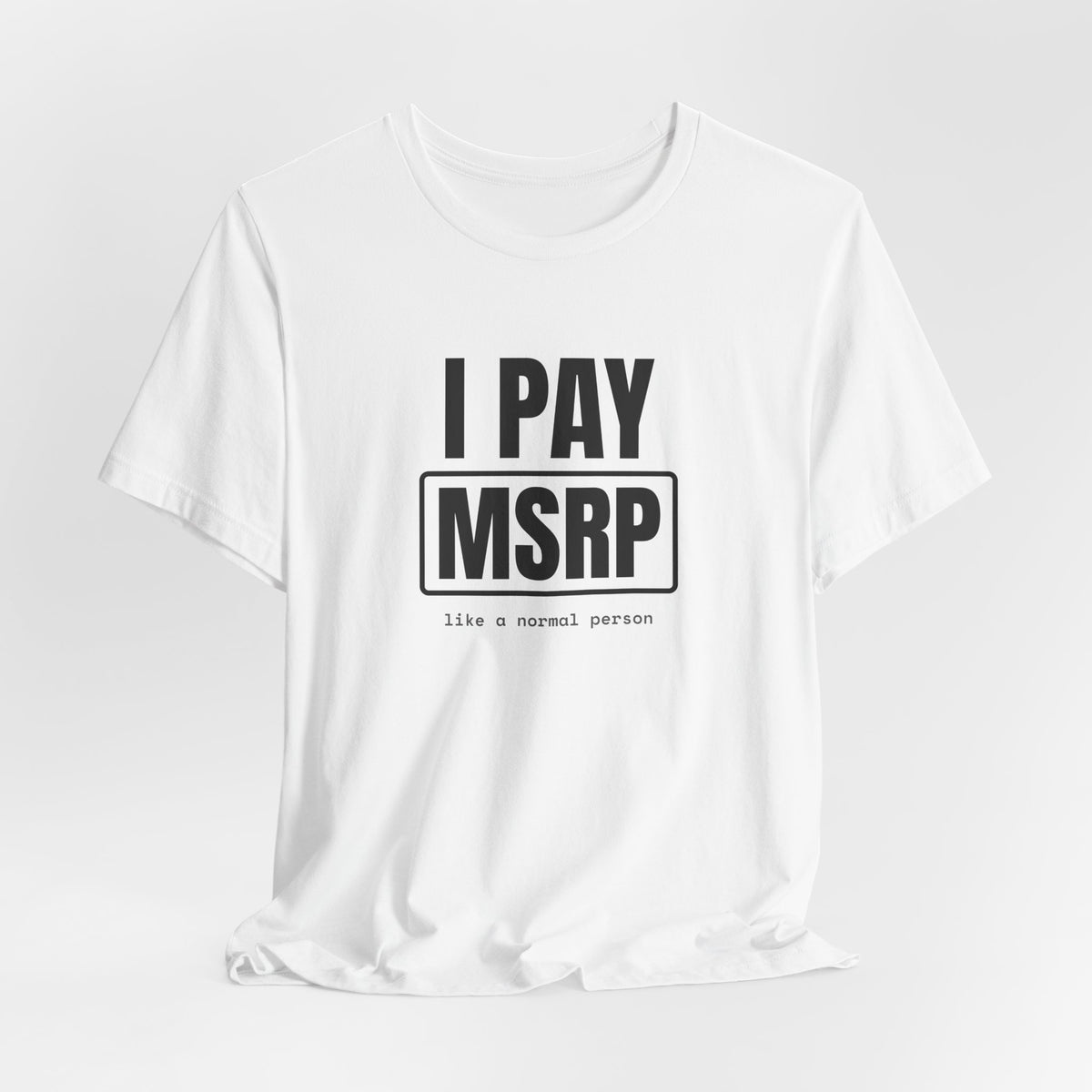 I Pay MSRP anti scalper card collector t-shirt with "I Pay MSRP" graphic, product photo 5