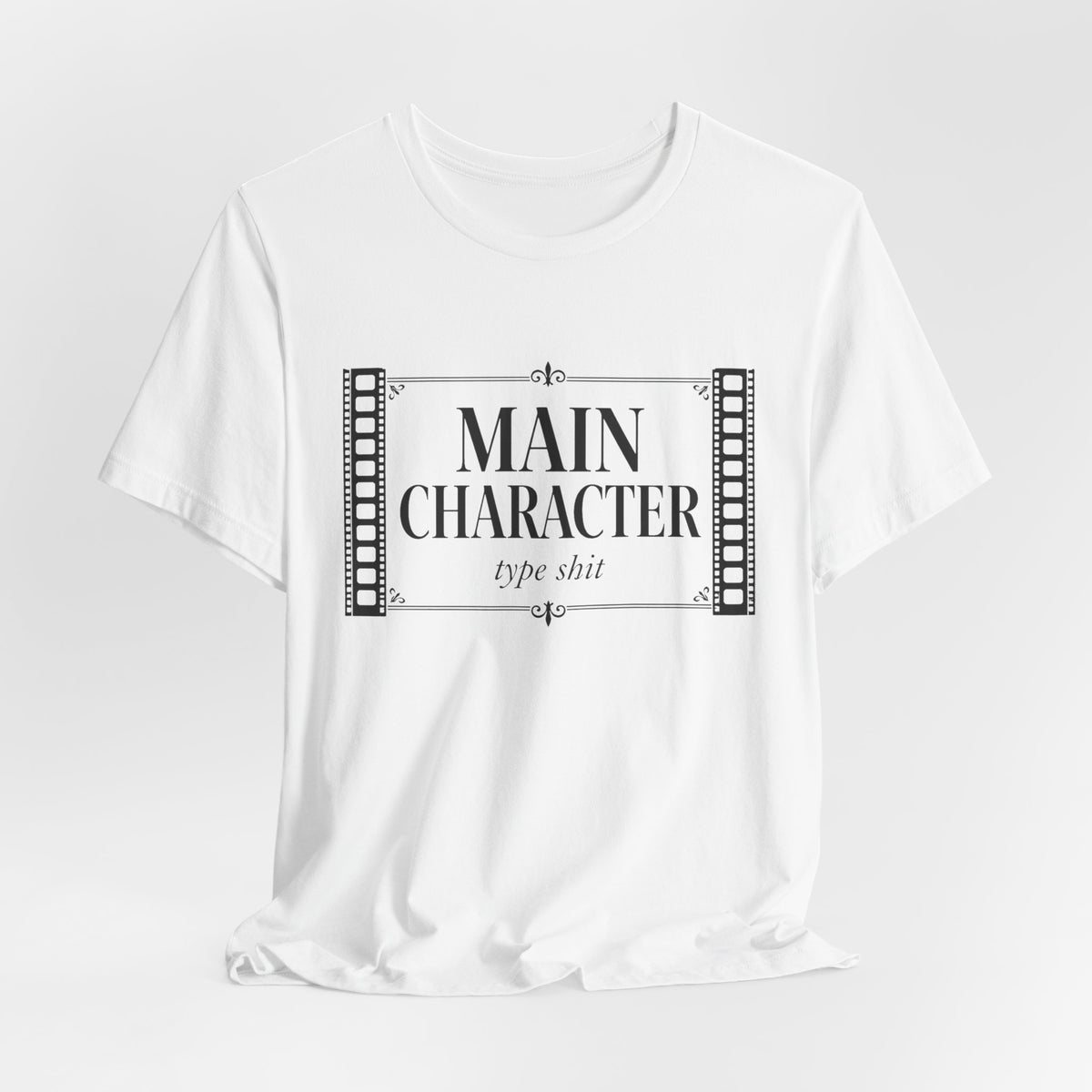 Main Character Type Shit aura farming t-shirt with "Main Character Type Shit" graphic, product photo 5