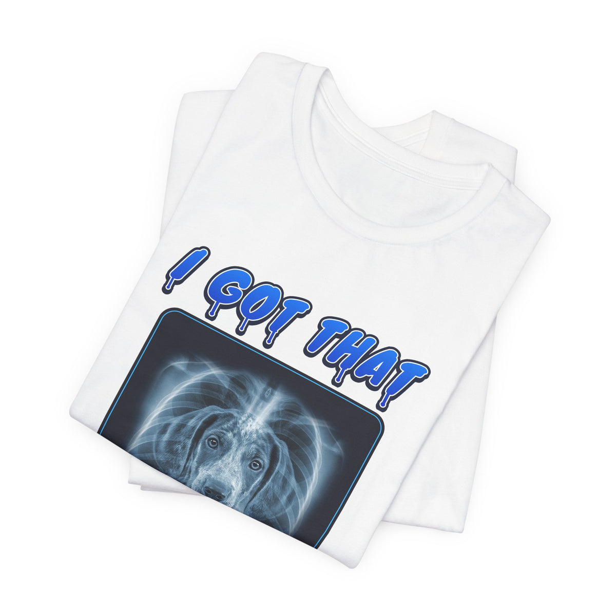 German Shorthaired Pointer I Got That Dawg In Me Tee