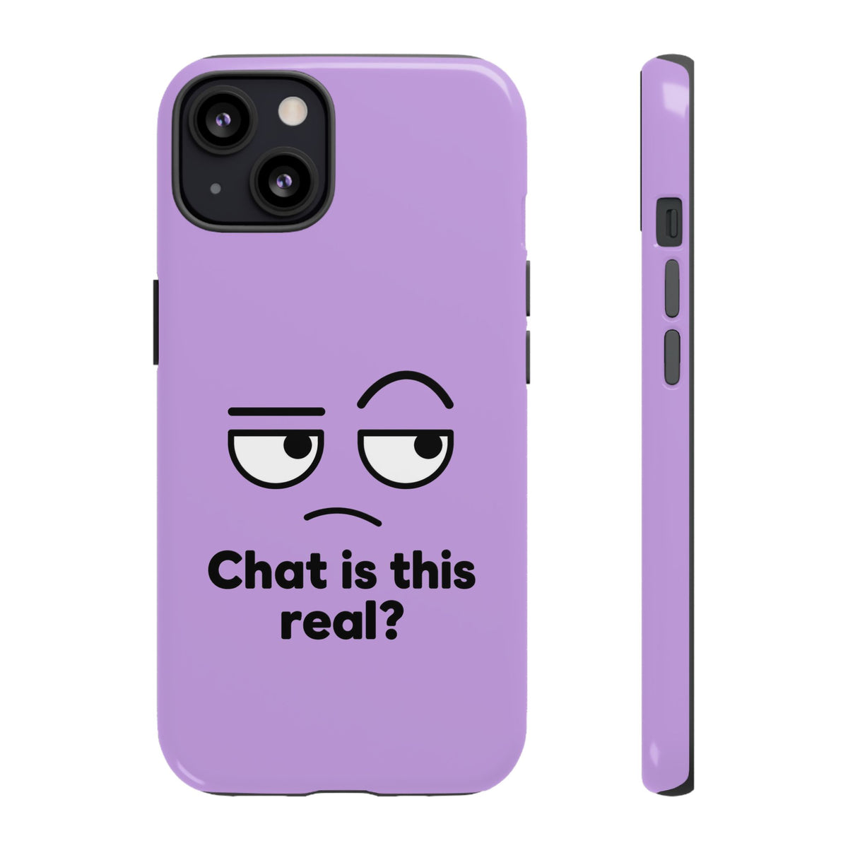 Chat Is This Real? chat meme phone case with "Chat Is This Real?" graphic, product photo 25