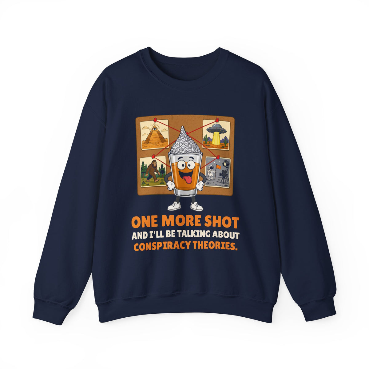 One More Shot Conspiracy Theories Crewneck