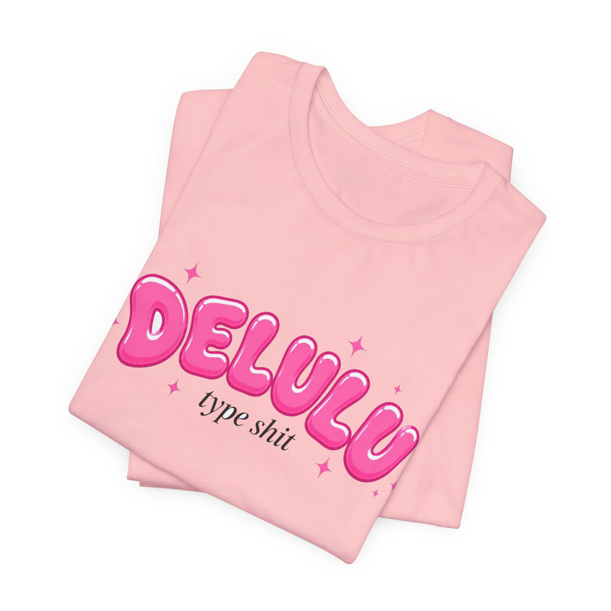 Delulu Type Shit chronically online t-shirt with "Delulu Type Shit" graphic, product photo 7