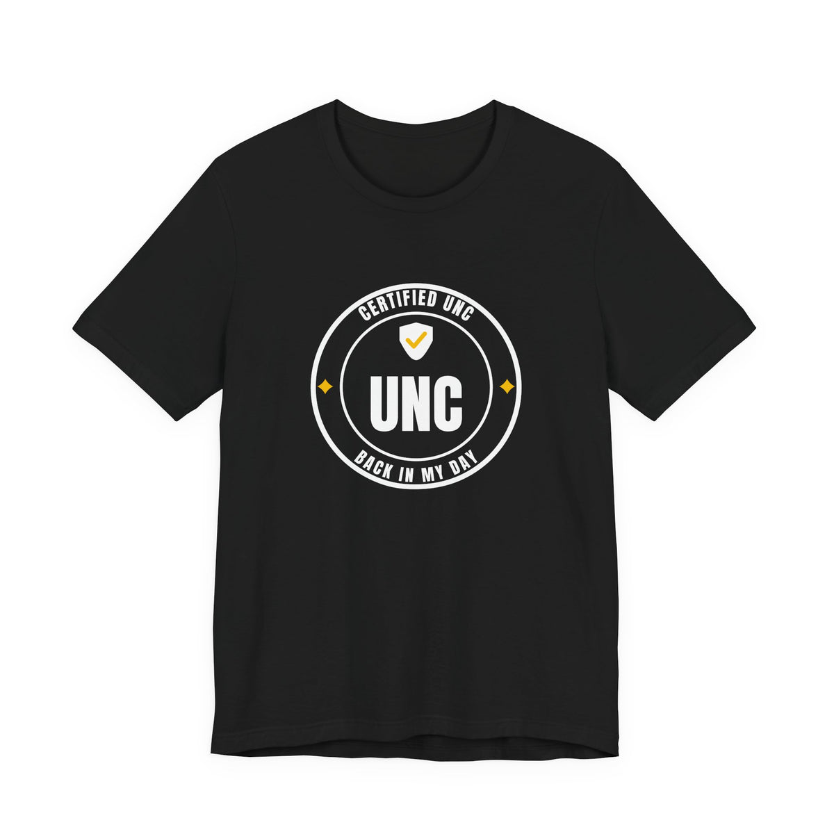 Certified Unc unc status t-shirt in Black with "Certified Unc" graphic, front view