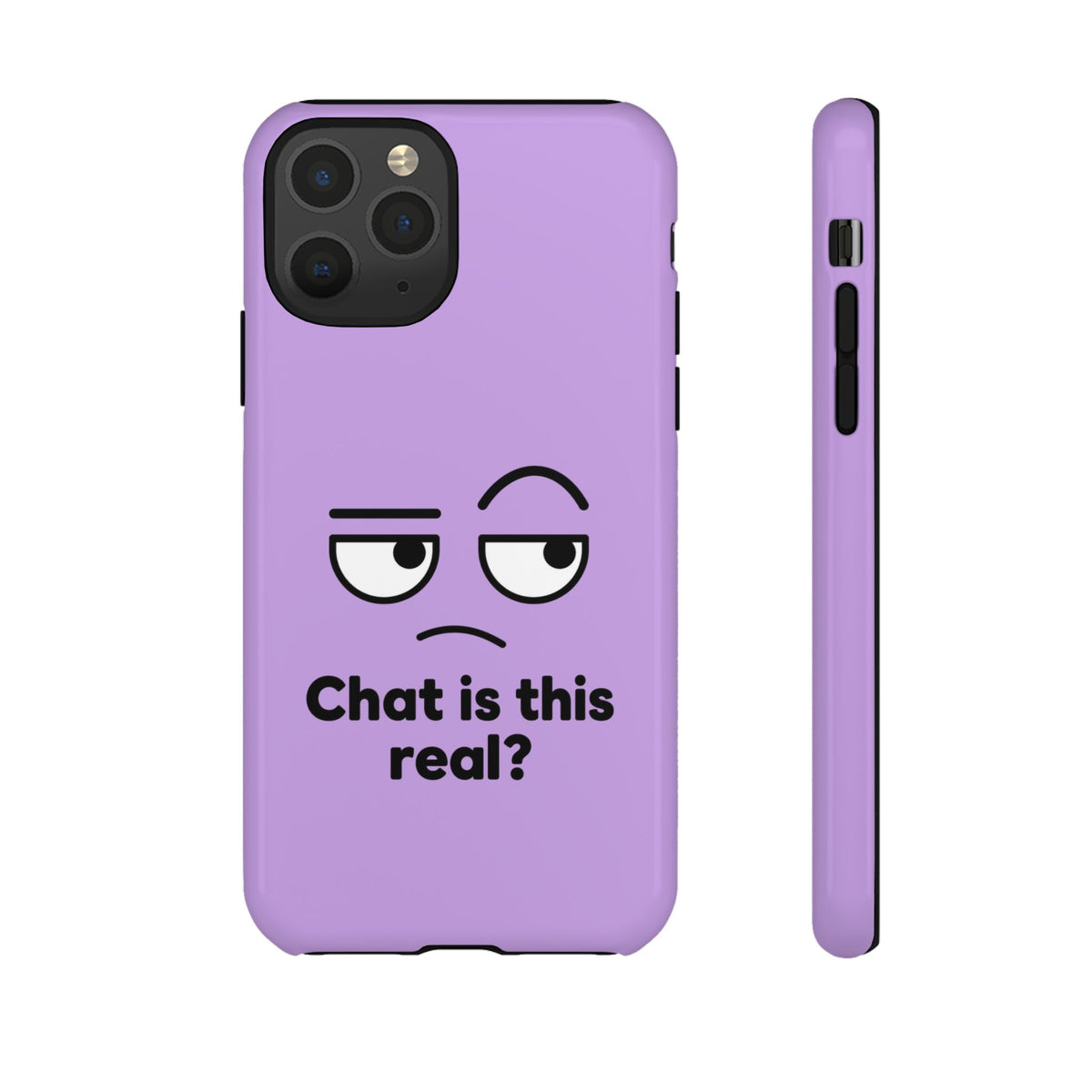 Chat Is This Real? chat meme phone case with "Chat Is This Real?" graphic, product photo 13