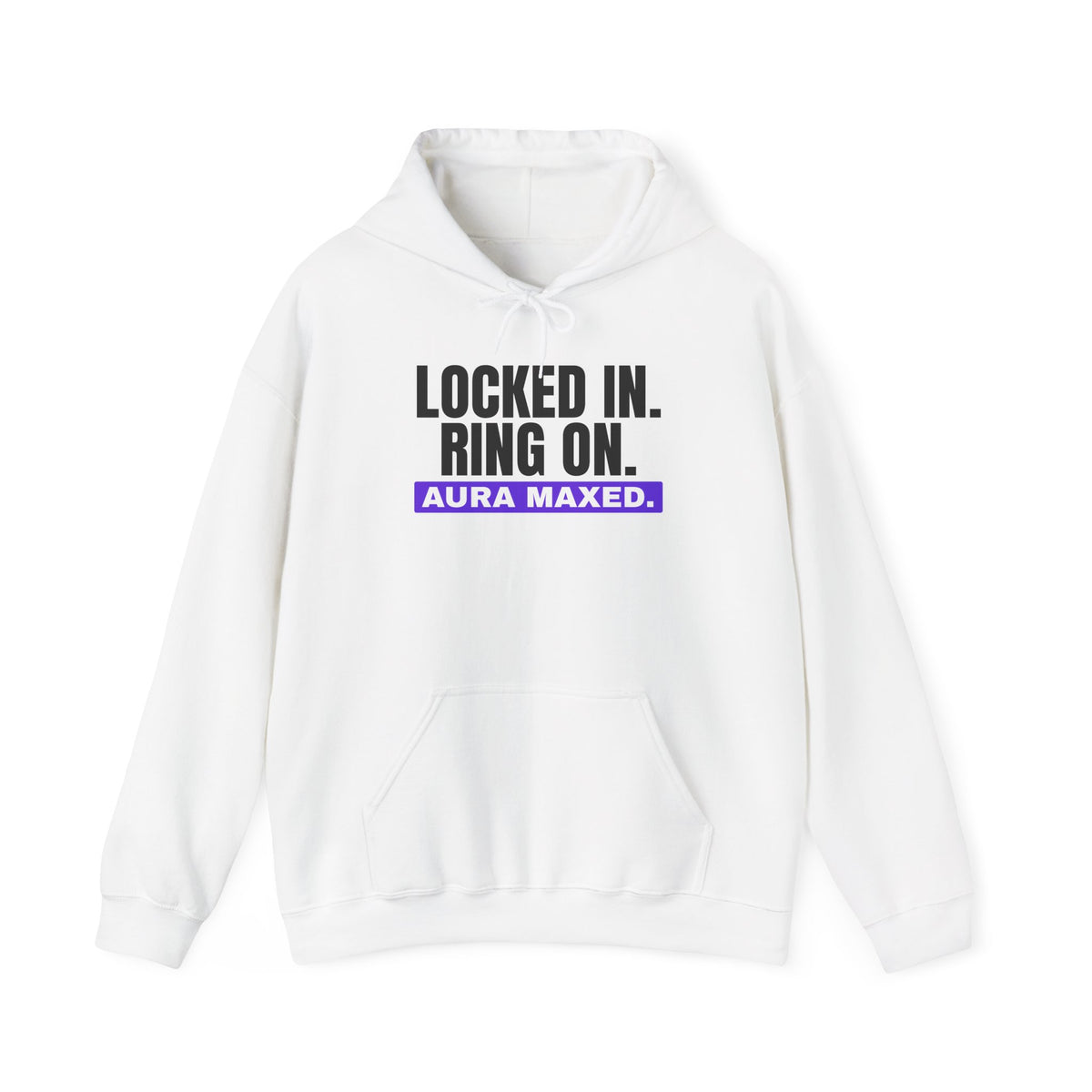 Locked In Ring On Aura Maxed bachelorette party hoodie in White with "Locked In Ring On Aura Maxed" graphic, front view