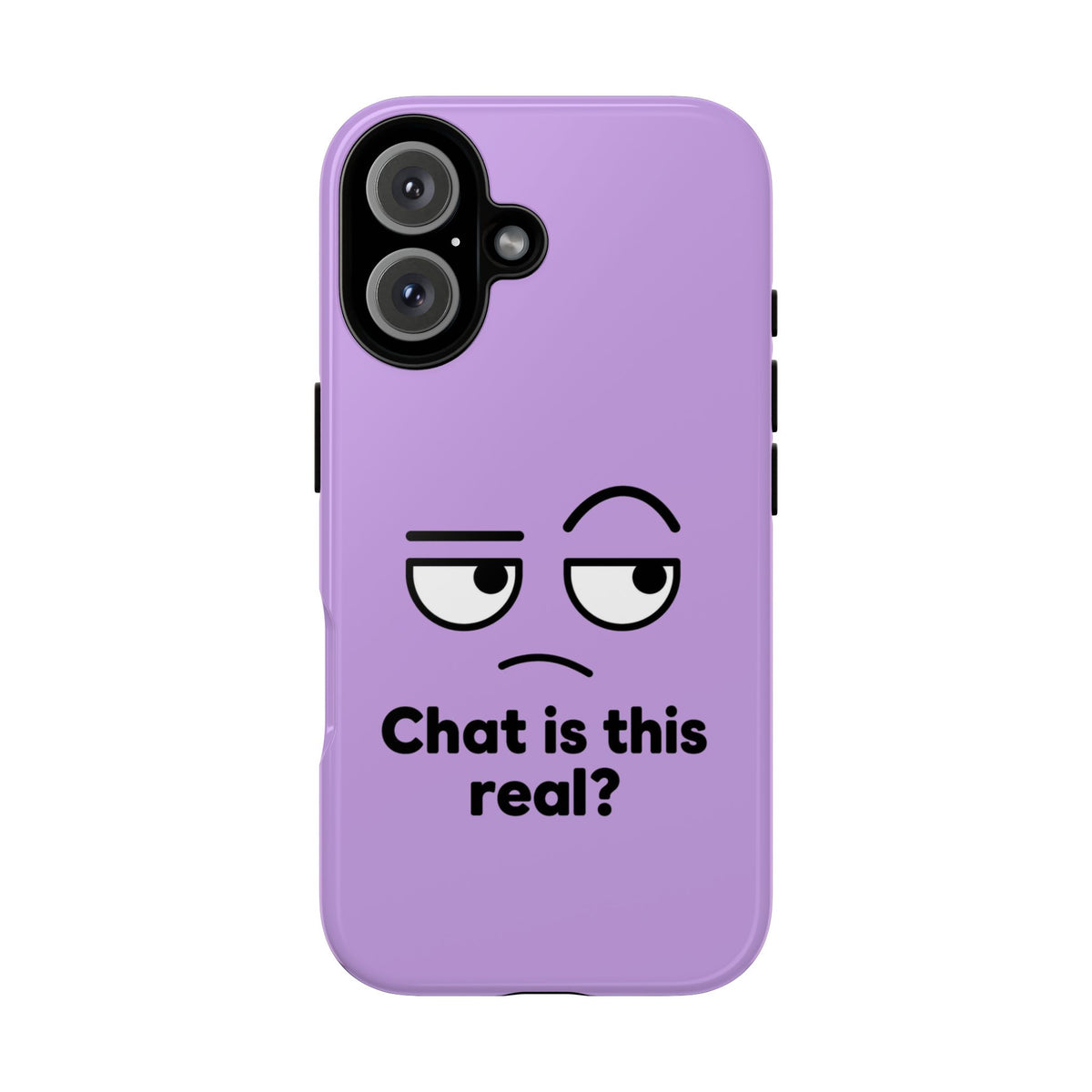Chat Is This Real? chat meme phone case with "Chat Is This Real?" graphic, product photo 15