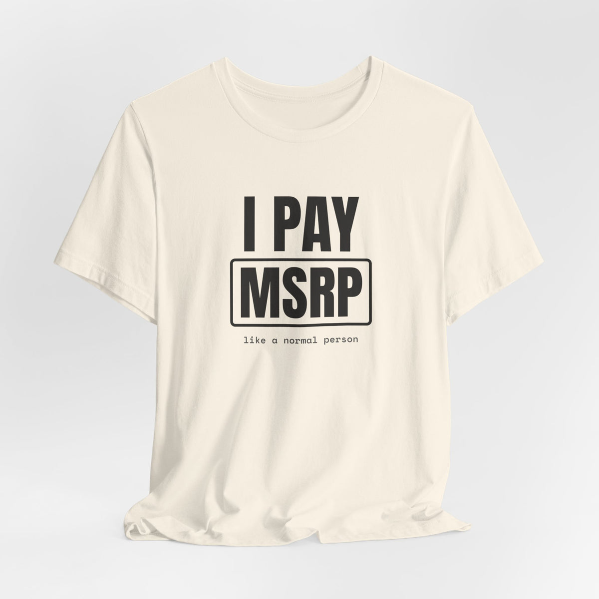 I Pay MSRP anti scalper card collector t-shirt with "I Pay MSRP" graphic, product photo 8