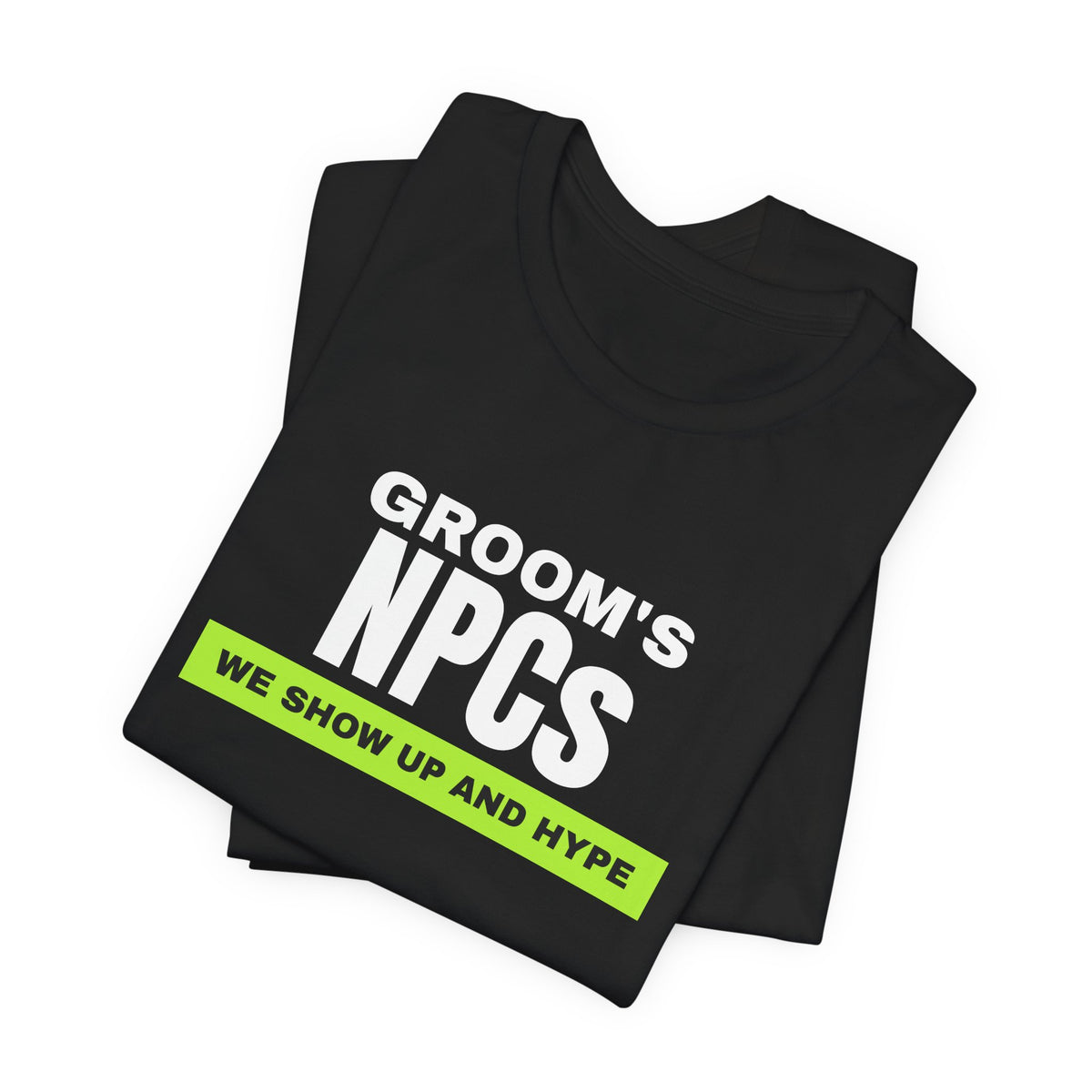 Groom's NPCs bachelor party t-shirt with "Groom's NPCs" graphic, product photo 8