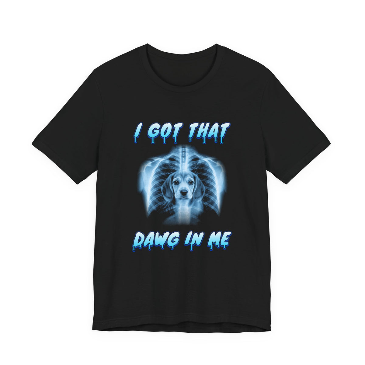 Beagle I Got That Dawg In Me Tee