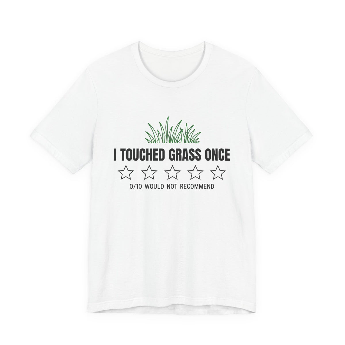 Touched Grass Once chronically online t-shirt in White with "Touched Grass Once" graphic, front view