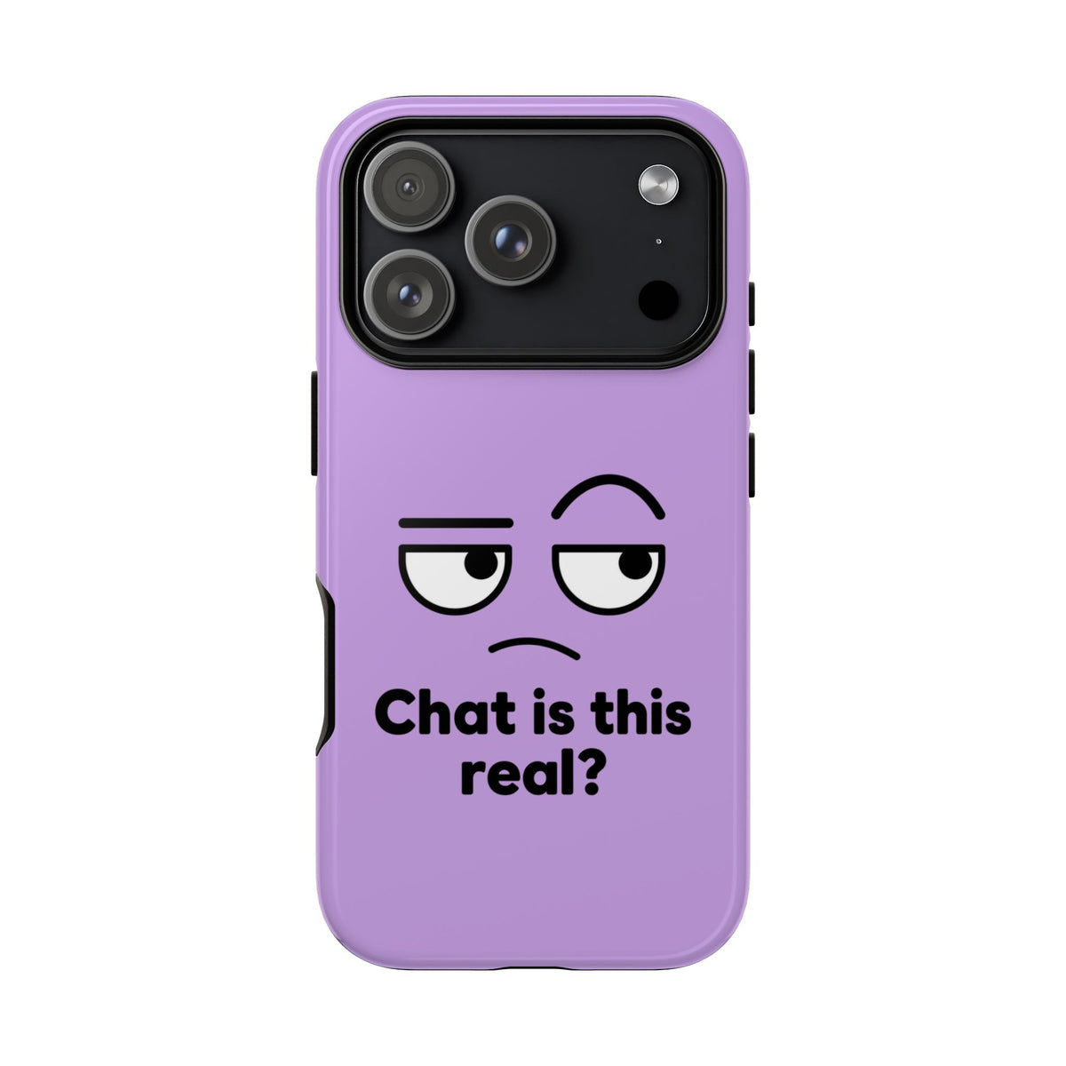 Chat Is This Real? chat meme phone case with "Chat Is This Real?" graphic, product photo 17