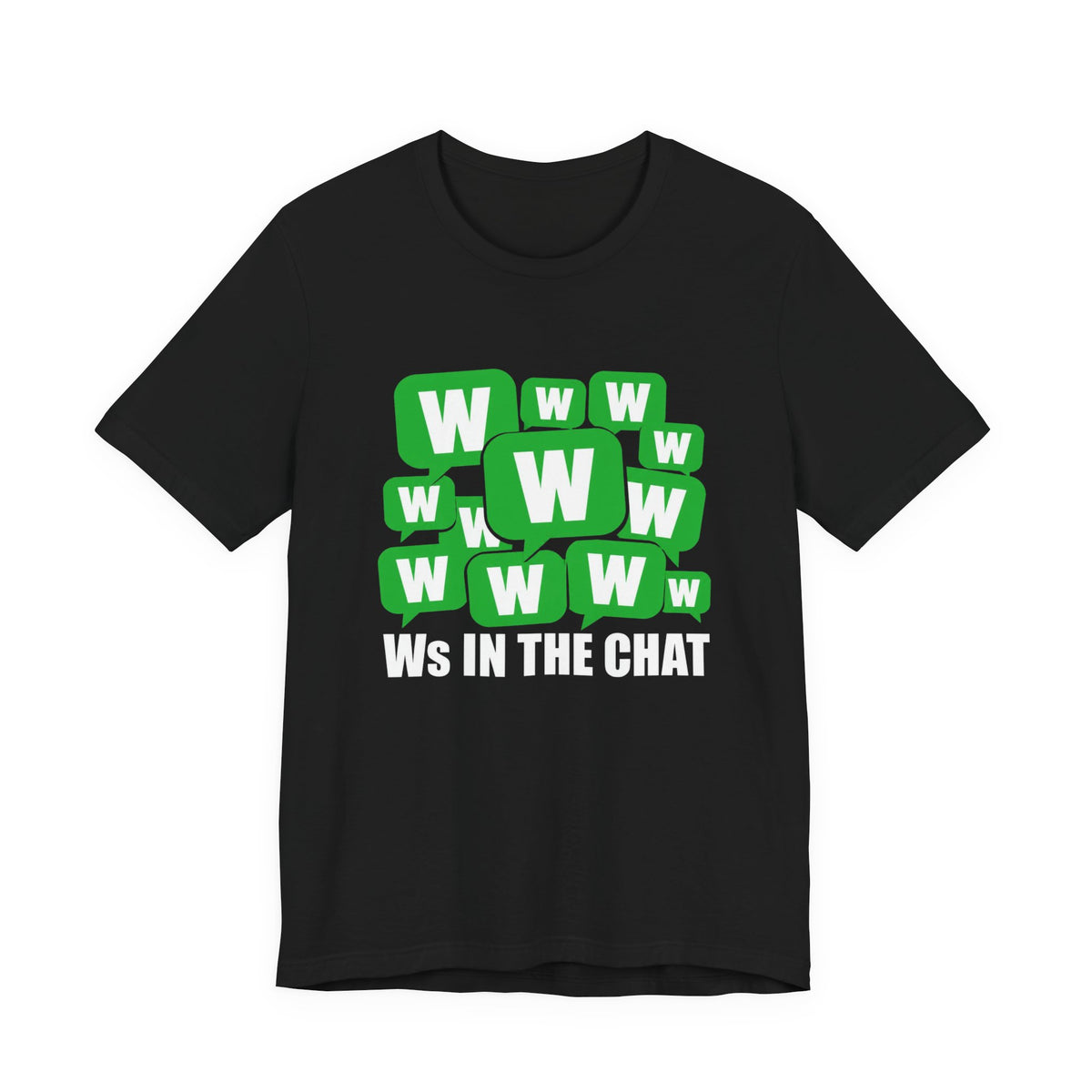 Ws In The Chat chat meme t-shirt in Black with "Ws In The Chat" graphic, front view