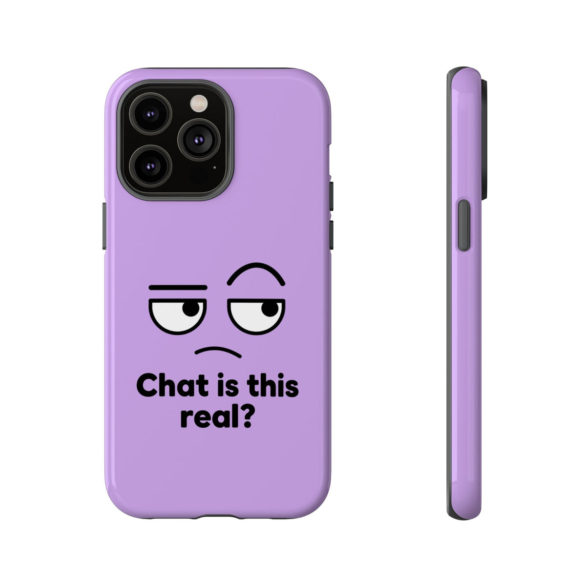 Chat Is This Real? chat meme phone case with "Chat Is This Real?" graphic, product photo 7