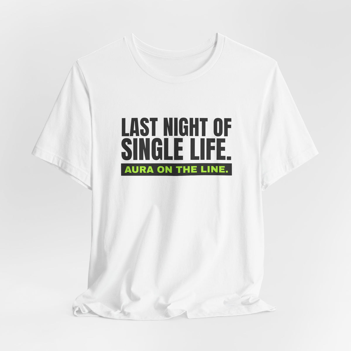 Last Night Of Single Life bachelor party t-shirt with "Last Night Of Single Life" graphic, product photo 6