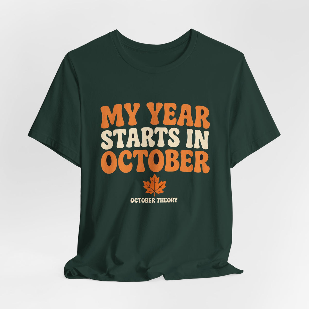 My Year Starts In October spooky season t-shirt with "My Year Starts In October" graphic, product photo 8