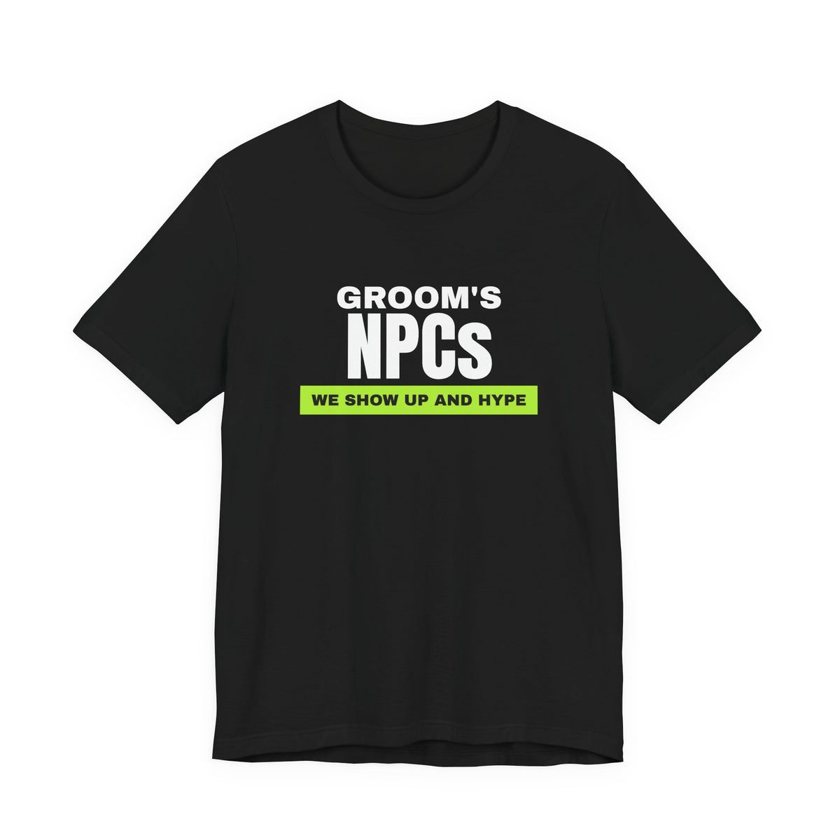 Groom's NPCs bachelor party t-shirt in Black with "Groom's NPCs" graphic, product photo 2