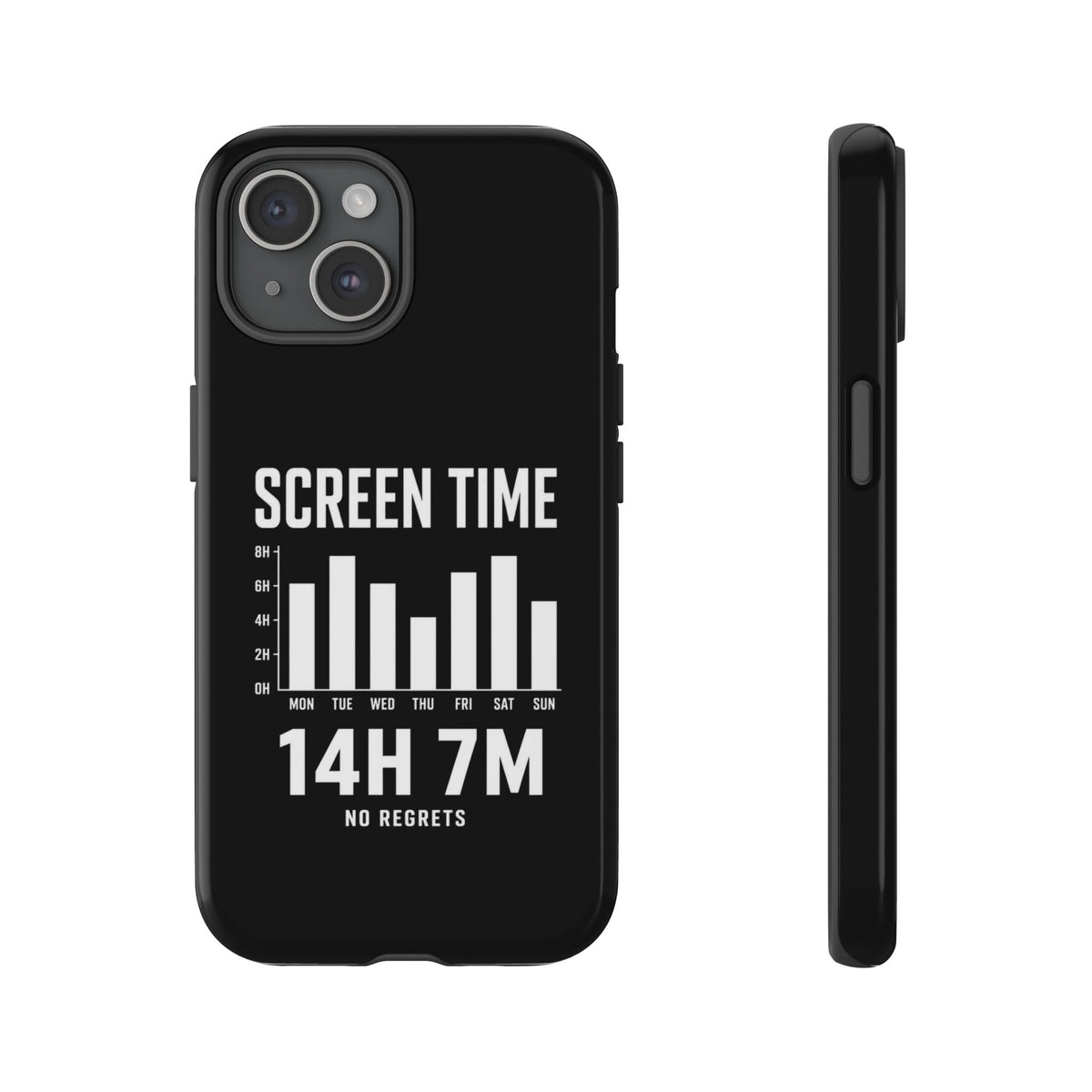 Screen Time No Regrets chronically online phone case with "Screen Time No Regrets" graphic, product photo 23