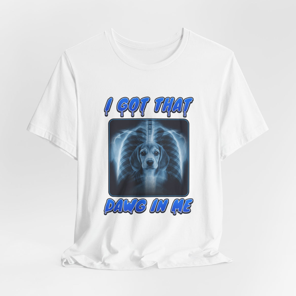Beagle I Got That Dawg In Me Tee