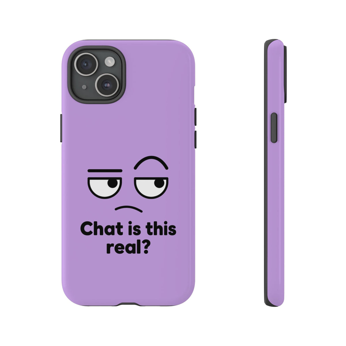 Chat Is This Real? chat meme phone case with "Chat Is This Real?" graphic, product photo 8