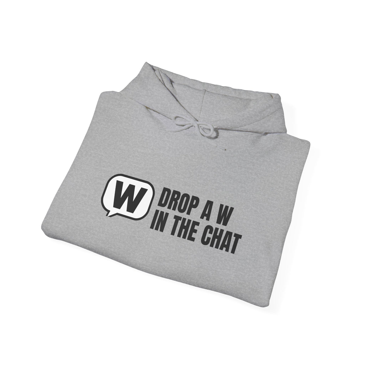 Drop A W In The Chat chat meme hoodie with "Drop A W In The Chat" graphic, product photo 4