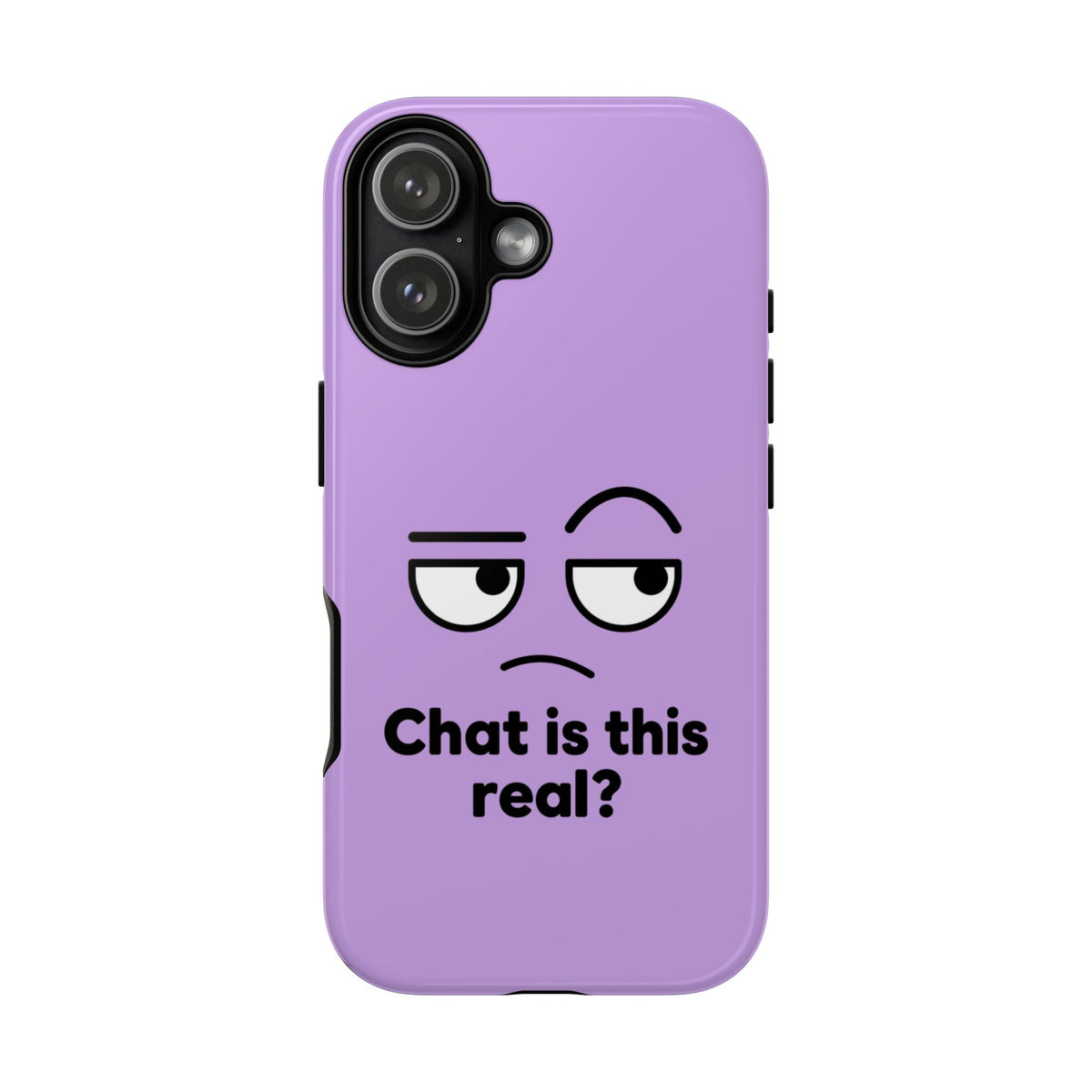 Chat Is This Real? chat meme phone case with "Chat Is This Real?" graphic, product photo 6
