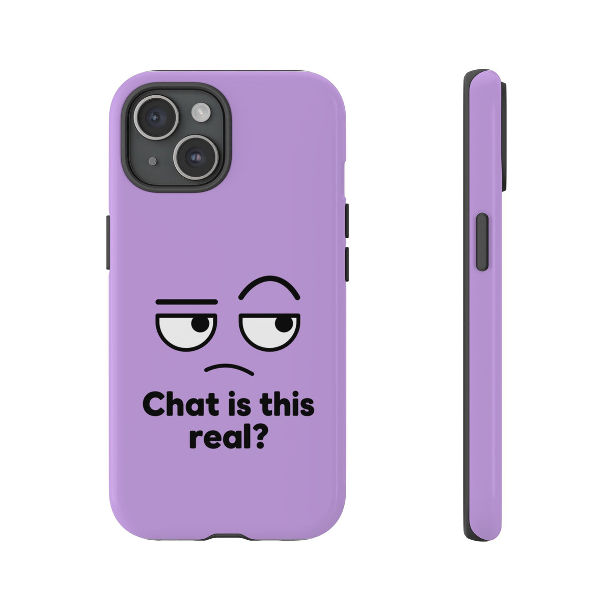 Chat Is This Real? chat meme phone case with "Chat Is This Real?" graphic, product photo 23