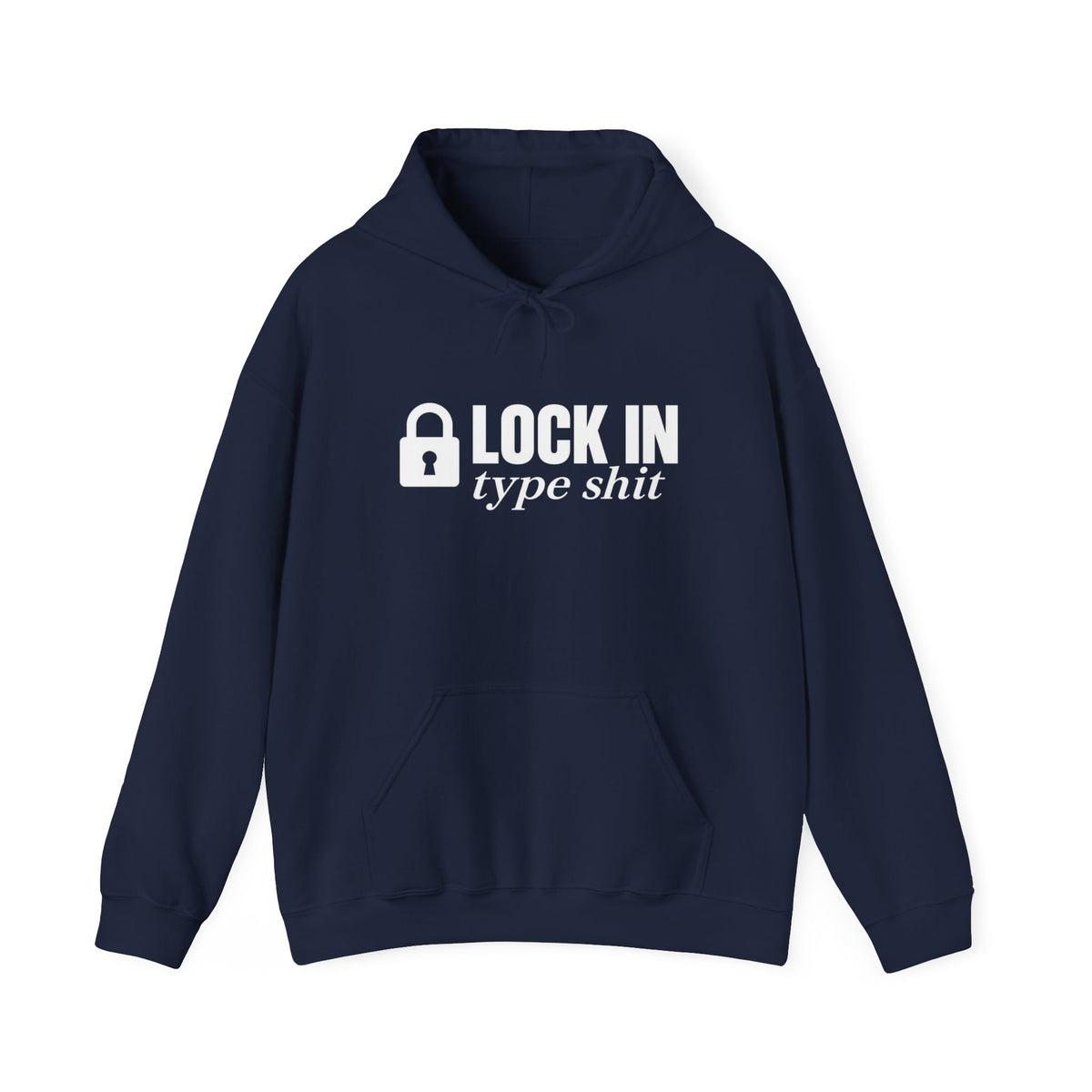 Lock In Type Shit aura farming hoodie in Navy with "Lock In Type Shit" graphic, product photo 2
