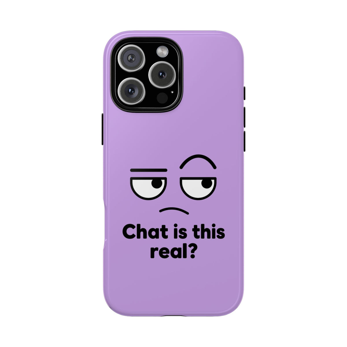 Chat Is This Real? chat meme phone case with "Chat Is This Real?" graphic, product photo 4