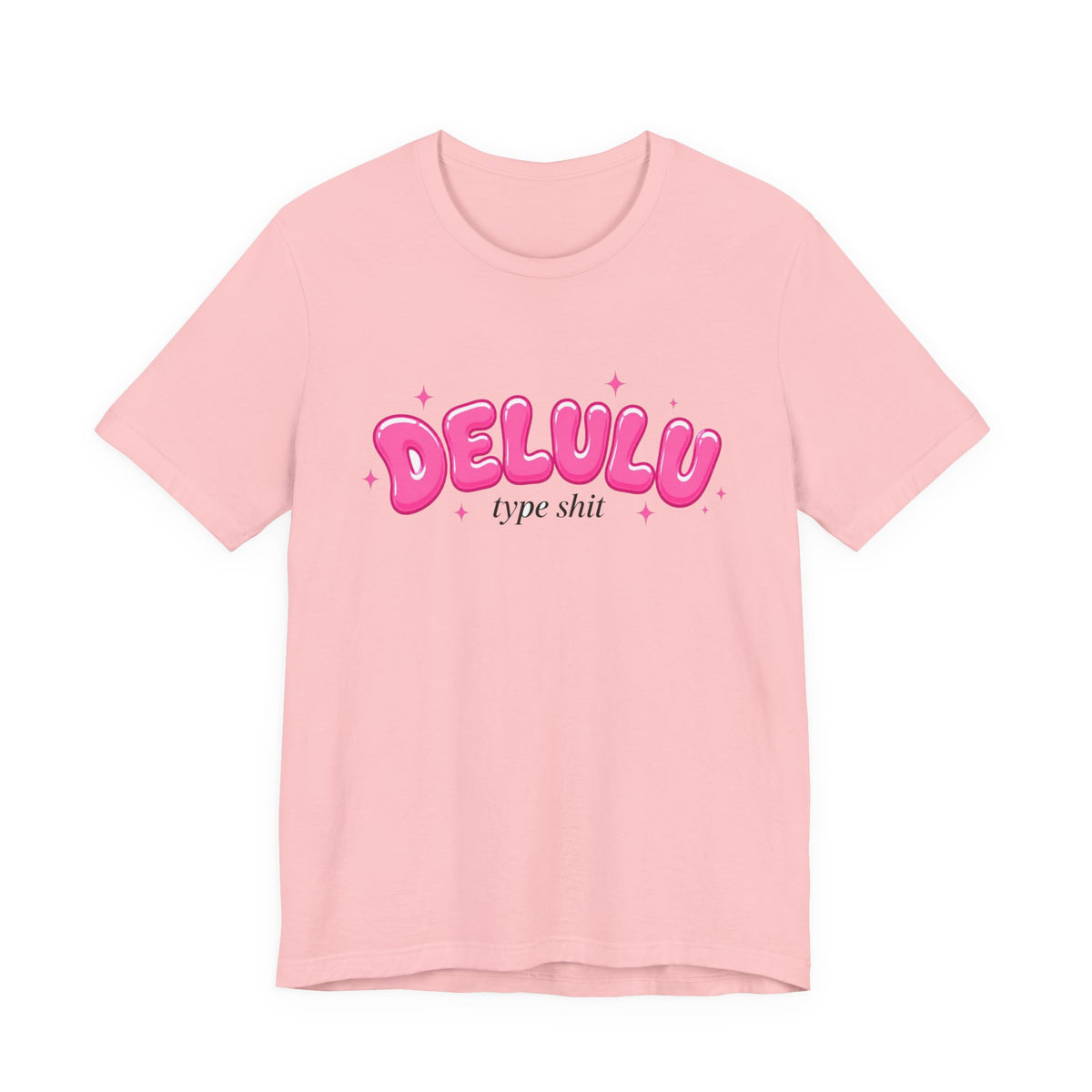 Delulu Type Shit chronically online t-shirt in Pink with "Delulu Type Shit" graphic, product photo 2