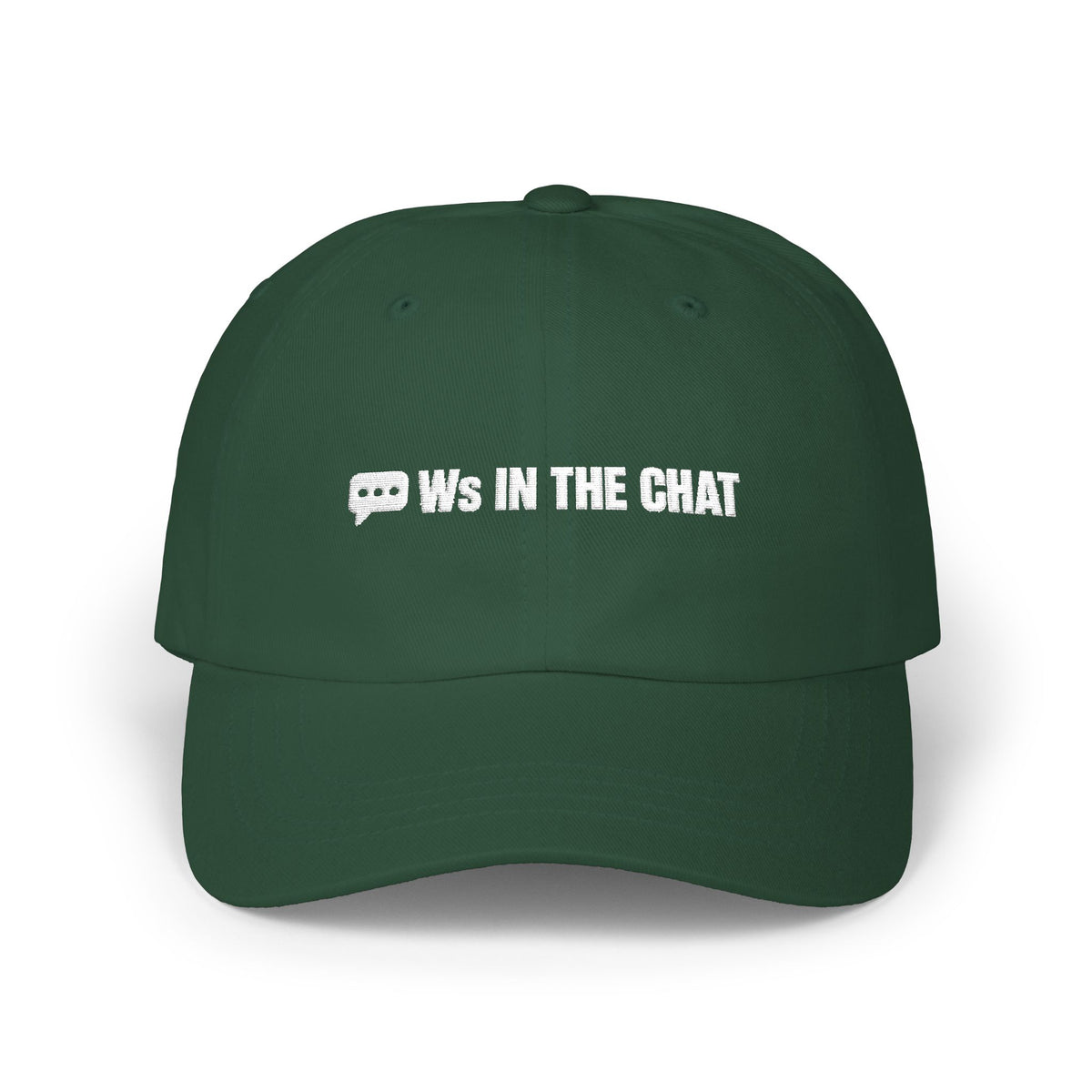 Ws In The Chat chat meme dad hat in Spruce with "Ws In The Chat" graphic, front view