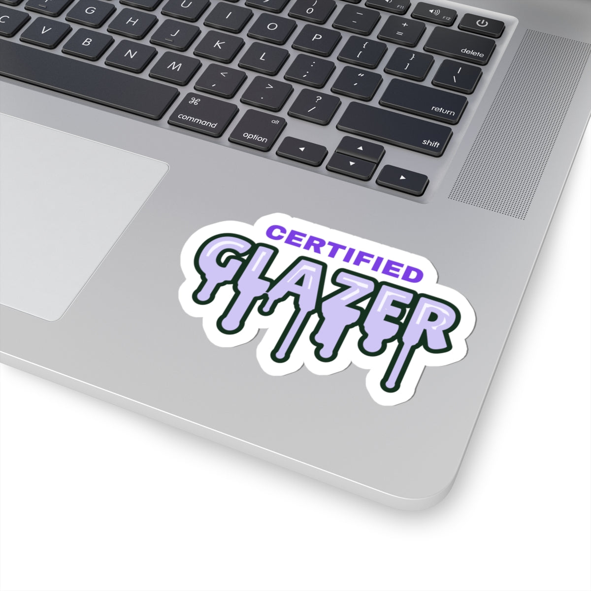 Certified Glazer chronically online sticker with "Certified Glazer" graphic, product photo 5