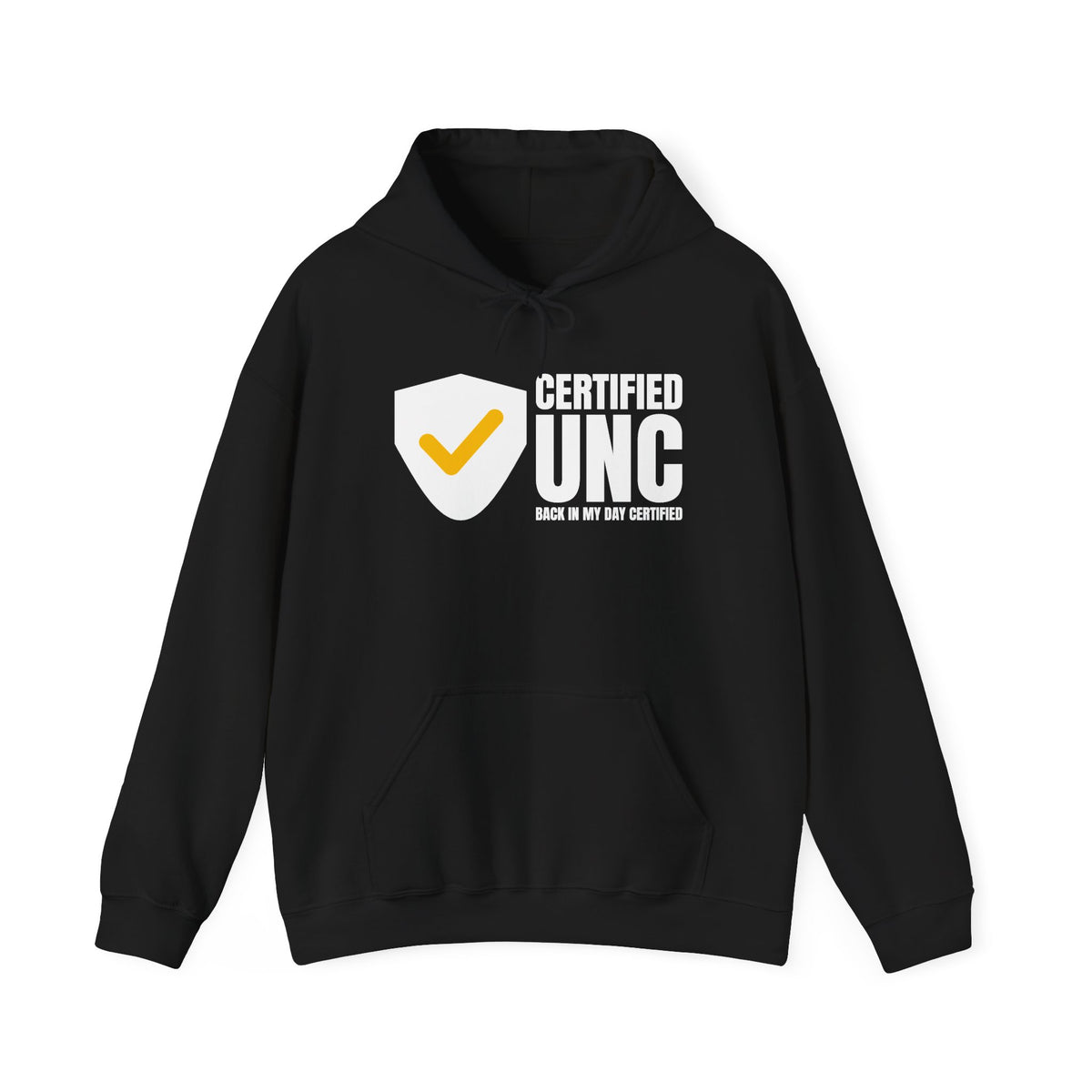 Certified Unc unc status hoodie in Black with "Certified Unc" graphic, front view